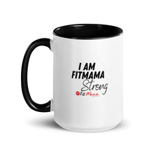 Load image into Gallery viewer, I AM Fitmama Strong Mug