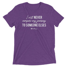 Load image into Gallery viewer, "I will never Compare" Short sleeve t-shirt