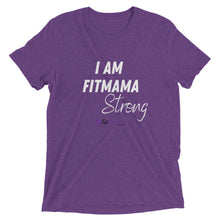 Load image into Gallery viewer, I Am Fitmama Strong t-shirt