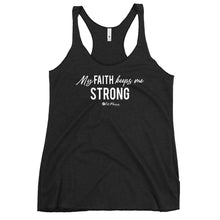 Load image into Gallery viewer, &quot;My Faith Keeps Me Strong&quot; Women&#39;s Racerback Tank
