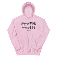 Load image into Gallery viewer, &quot;Happy Wife, Happy Life&quot; Unisex Hoodie

