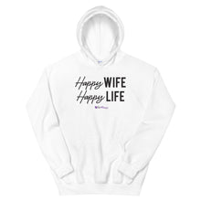 Load image into Gallery viewer, &quot;Happy Wife, Happy Life&quot; Unisex Hoodie
