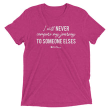 Load image into Gallery viewer, &quot;I will never Compare&quot; Short sleeve t-shirt
